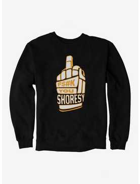 Shoresy F You Finger Sweatshirt, , hi-res