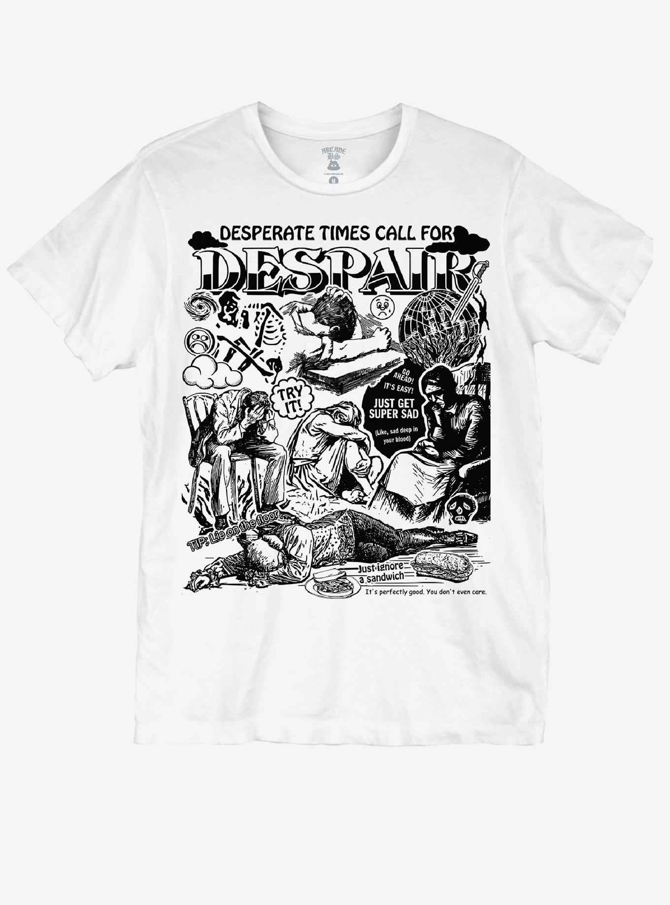 Desperate Times Despair T-Shirt By Arcane Bullshit, MULTI, hi-res