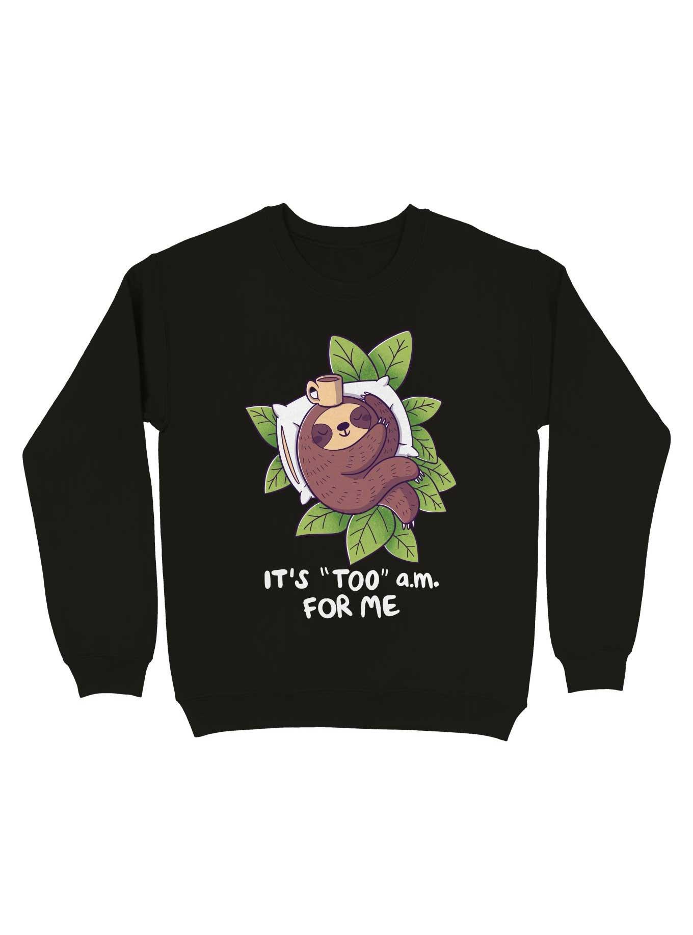 Too A.M. Sweatshirt, , hi-res