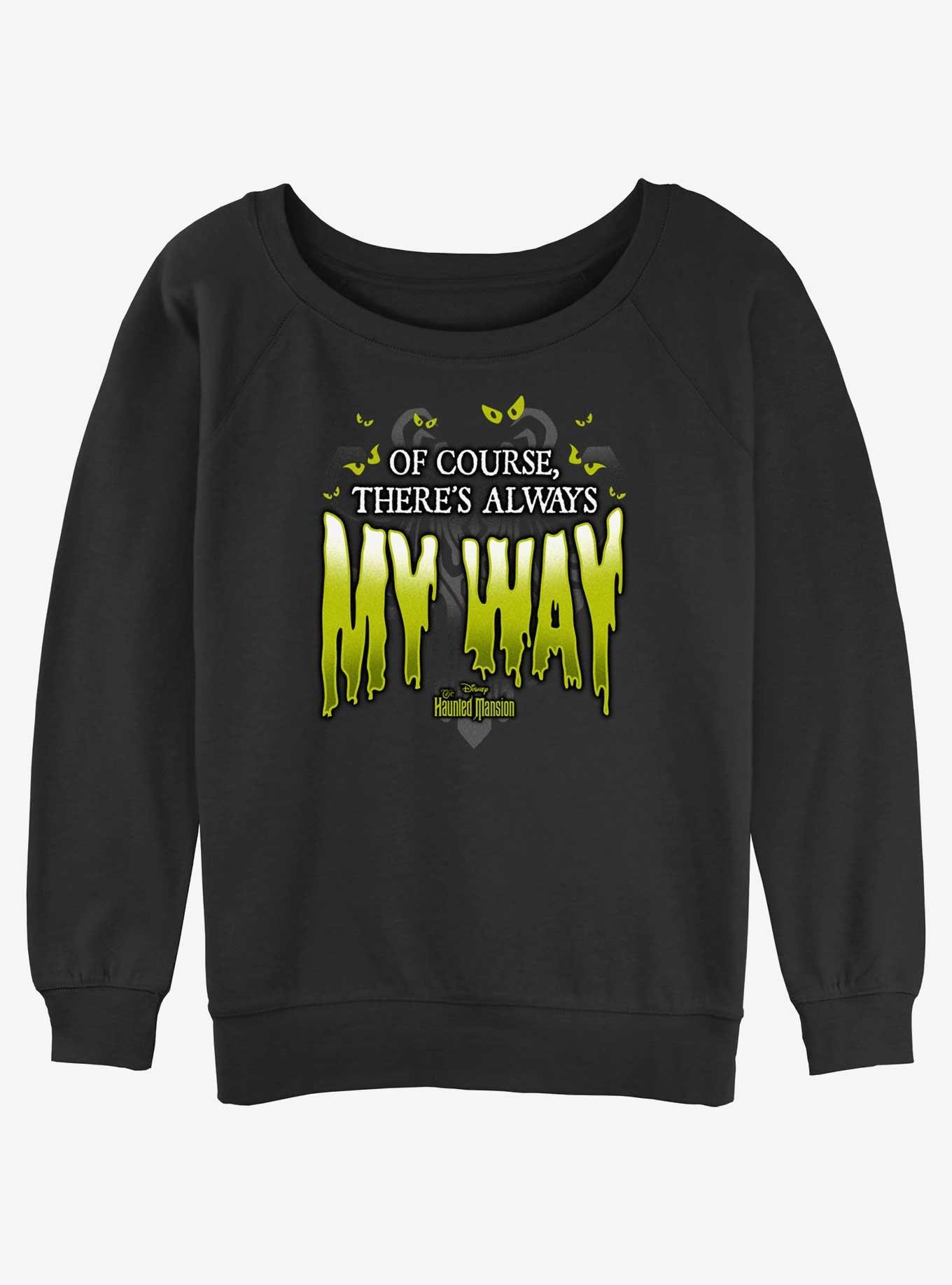 Disney Haunted Mansion Of Course There's Always My Way Girls Slouchy Sweatshirt, , hi-res