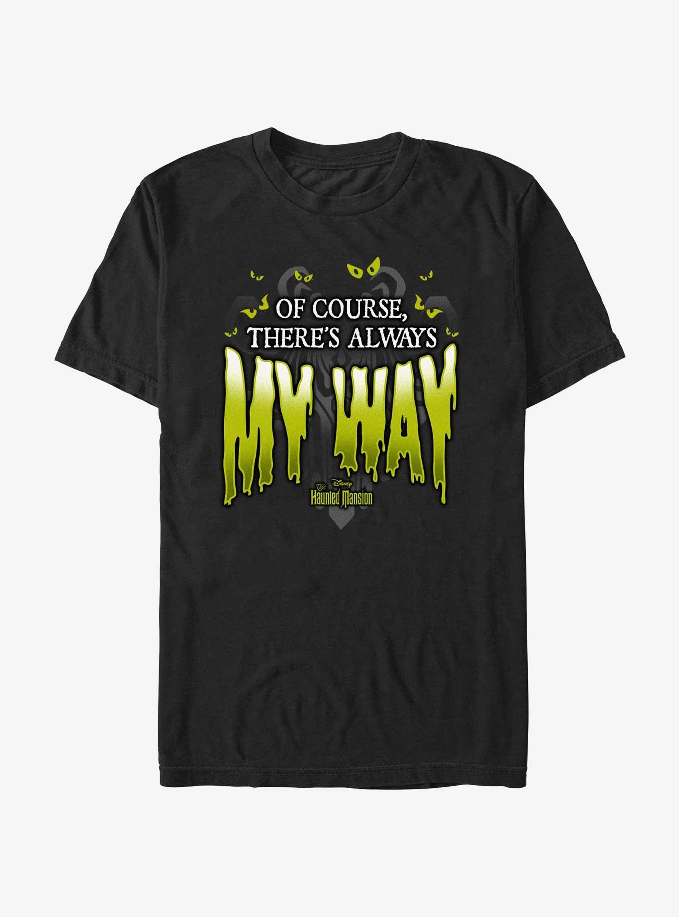 Disney Haunted Mansion Of Course There's Always My Way T-Shirt, BLACK, hi-res