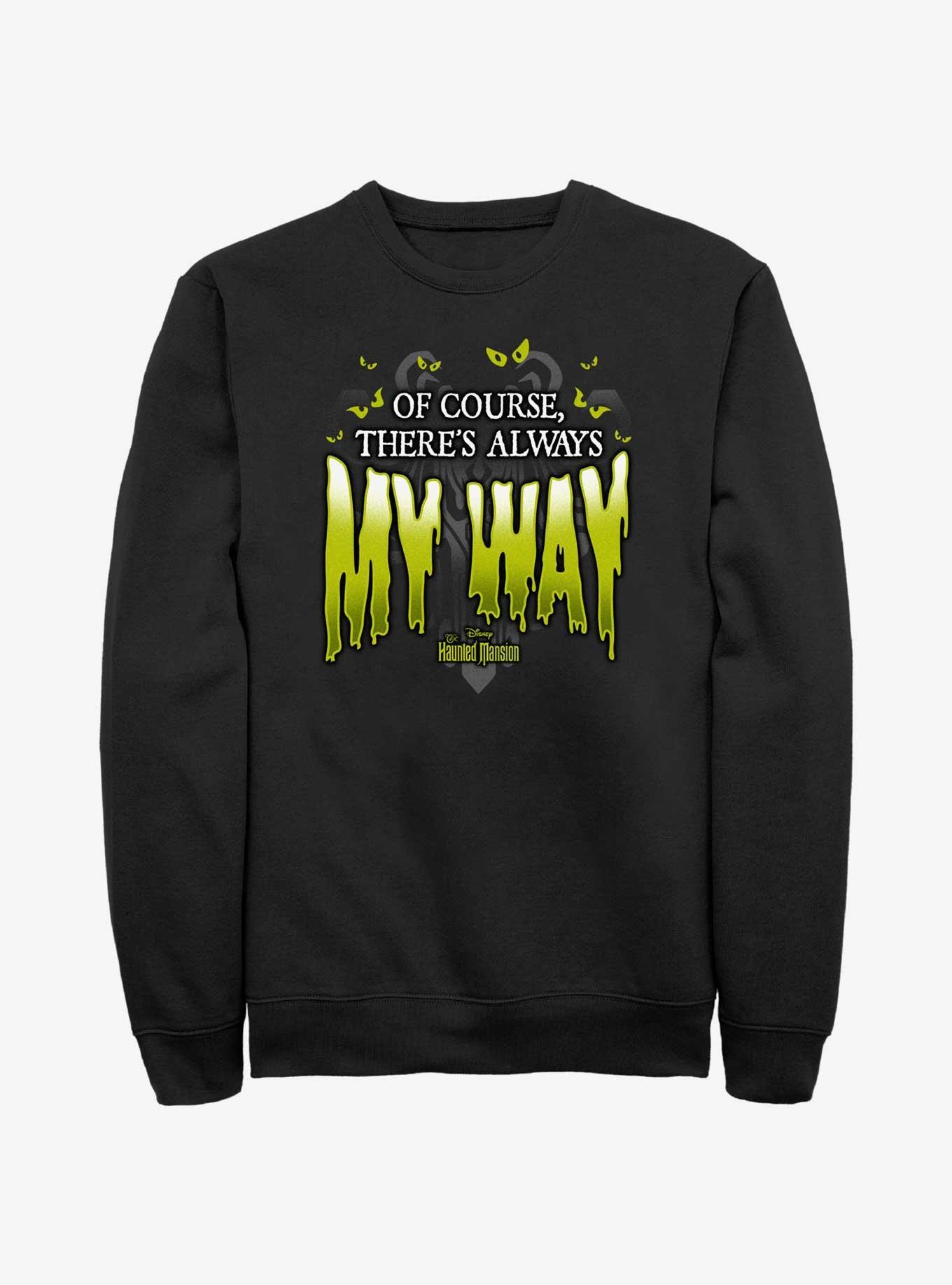 Disney Haunted Mansion Of Course There's Always My Way Sweatshirt, BLACK, hi-res