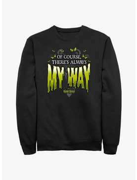 Disney Haunted Mansion Of Course There's Always My Way Sweatshirt, , hi-res