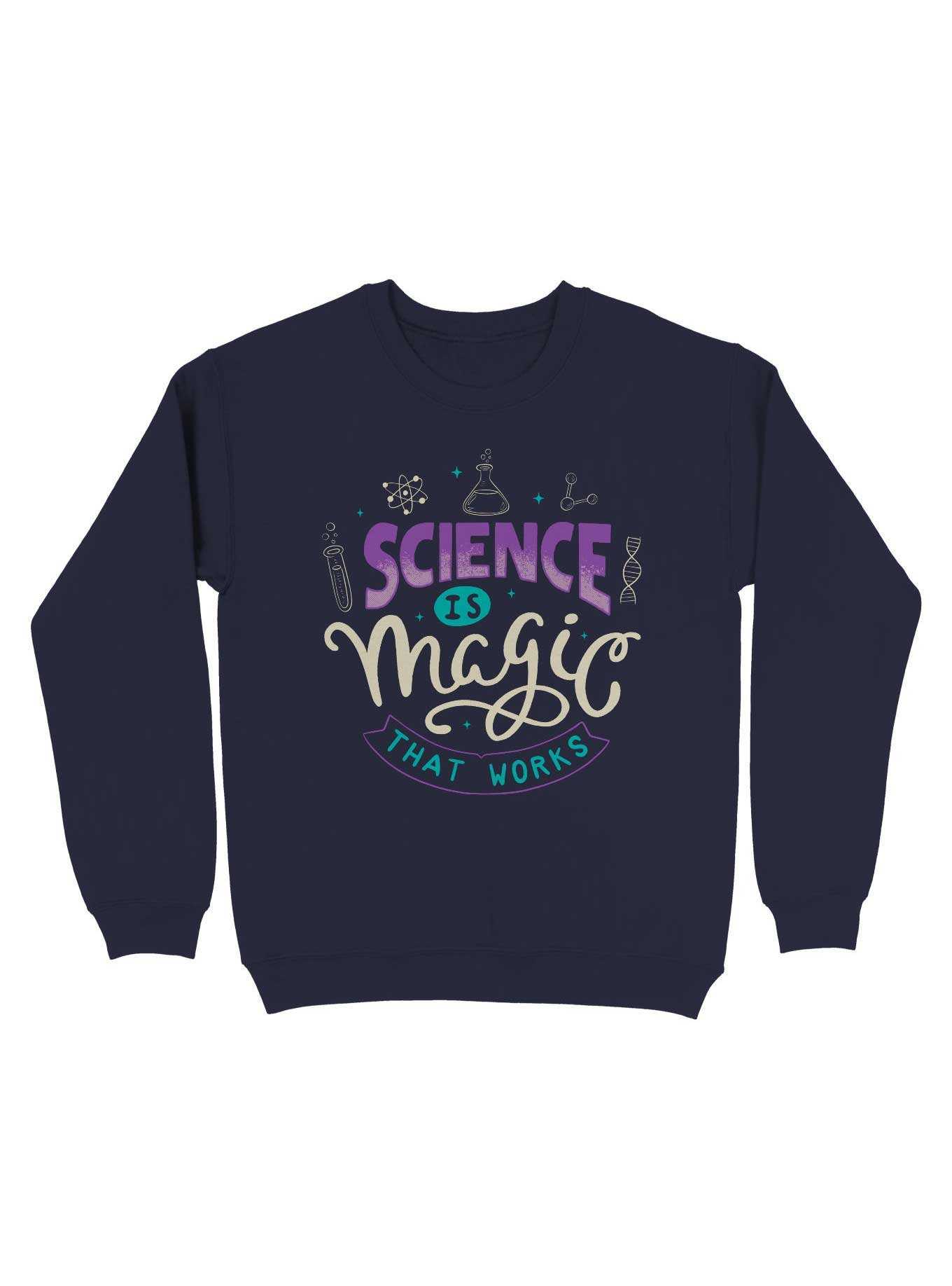 Science is Magic That Works Sweatshirt, , hi-res