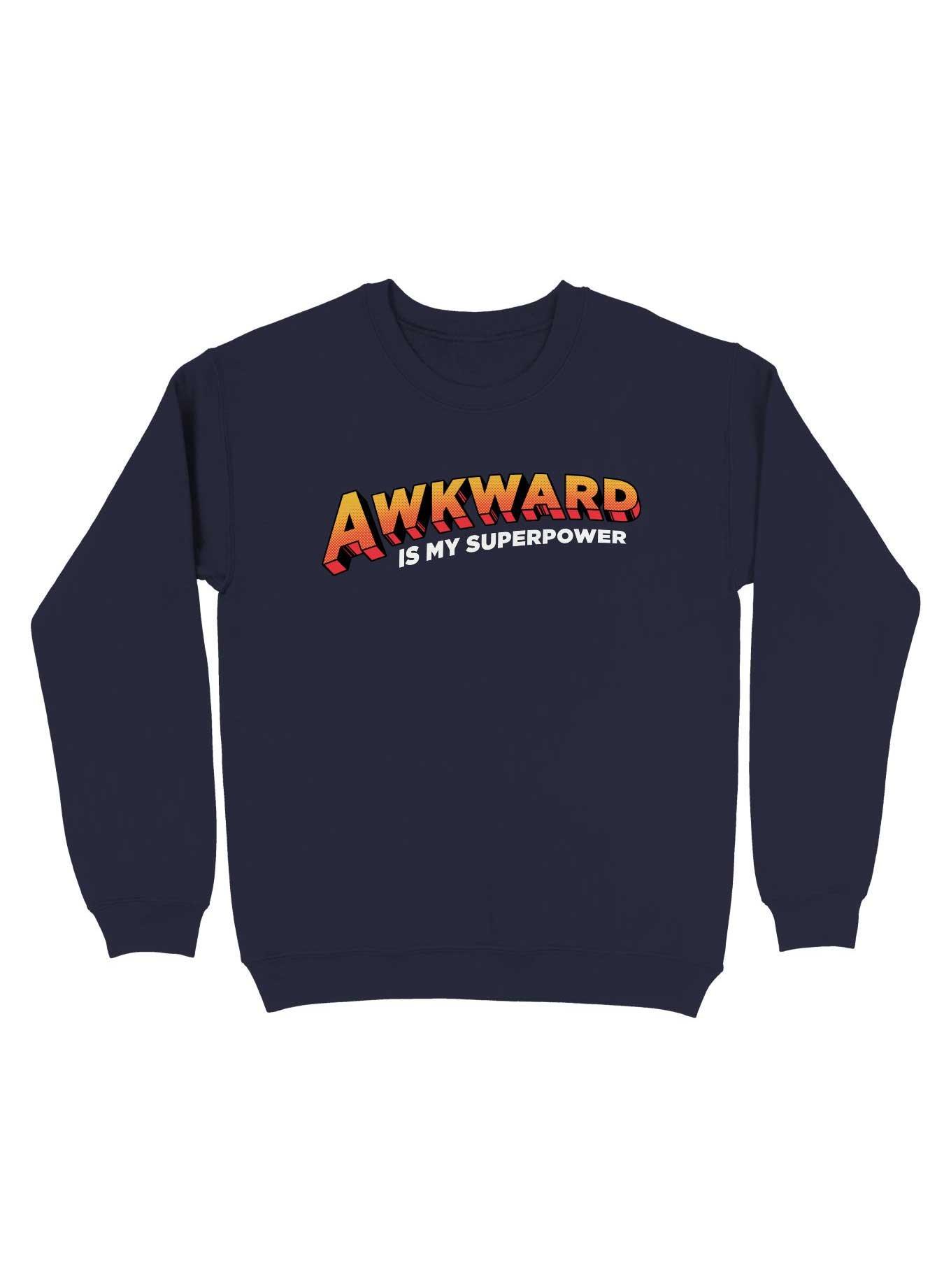 Awkward Is My Superpower Sweatshirt, , hi-res