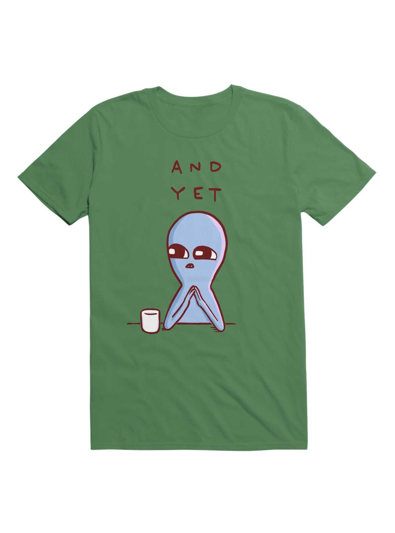 Strange Planet And Yet T-Shirt