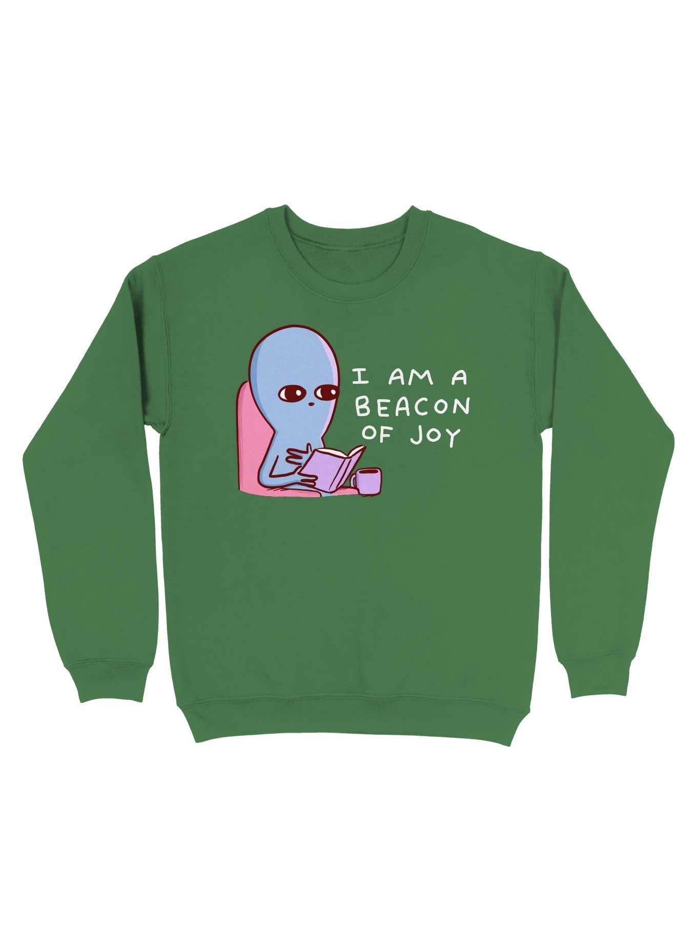 Strange Planet I Am A Beacon Of Joy Sweatshirt, , hi-res