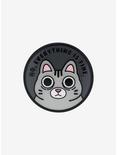 Everything Is Fine Cat Enamel Pin, , hi-res