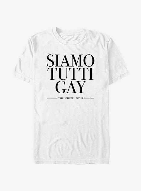 White Lotus Siamo Tutti Gay TShirt WHITE Hot Topic