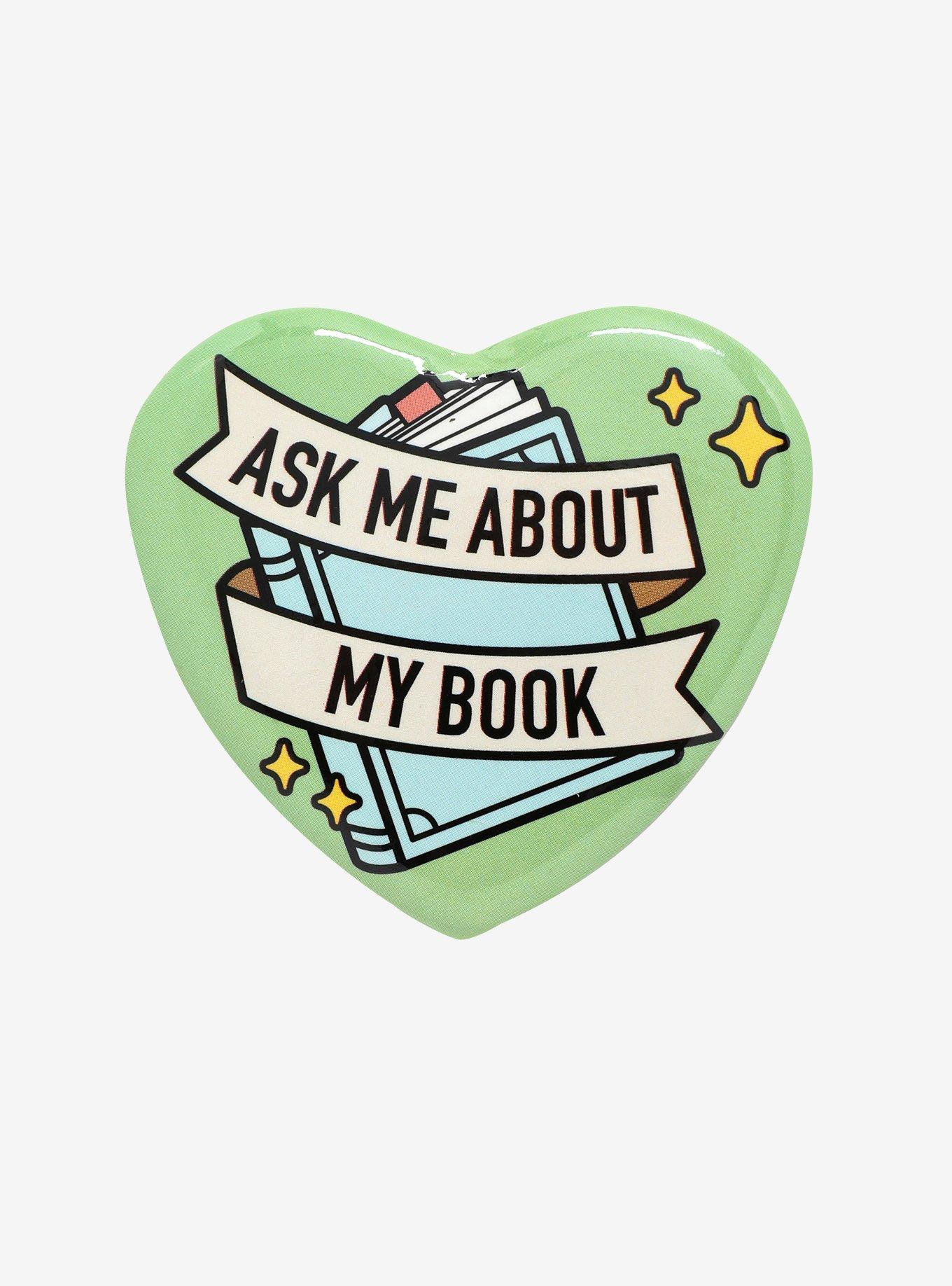 Ask About My Book Heart Button, , hi-res
