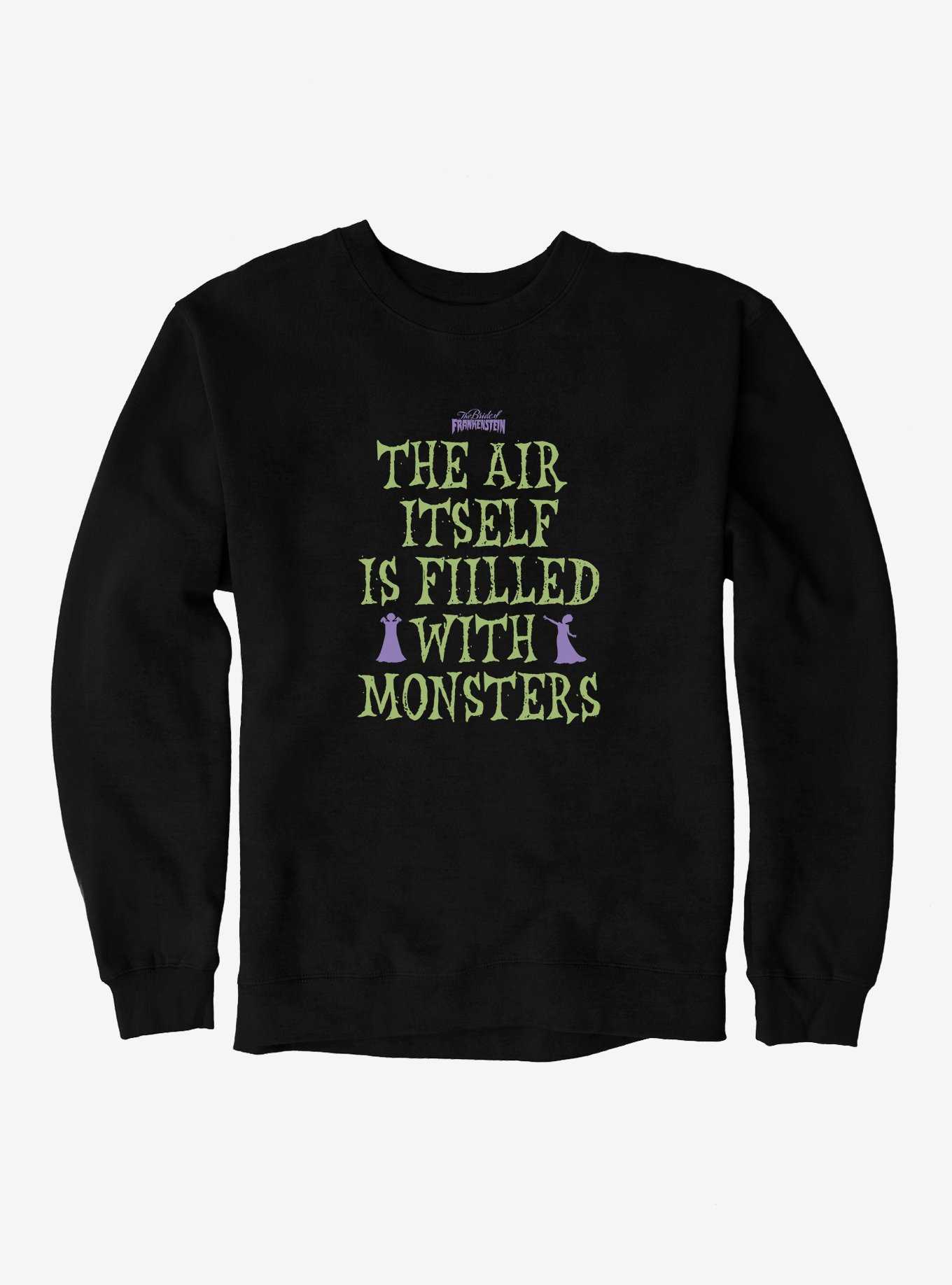 Bride Of Frankenstein Air Filled With Monsters Sweatshirt, , hi-res