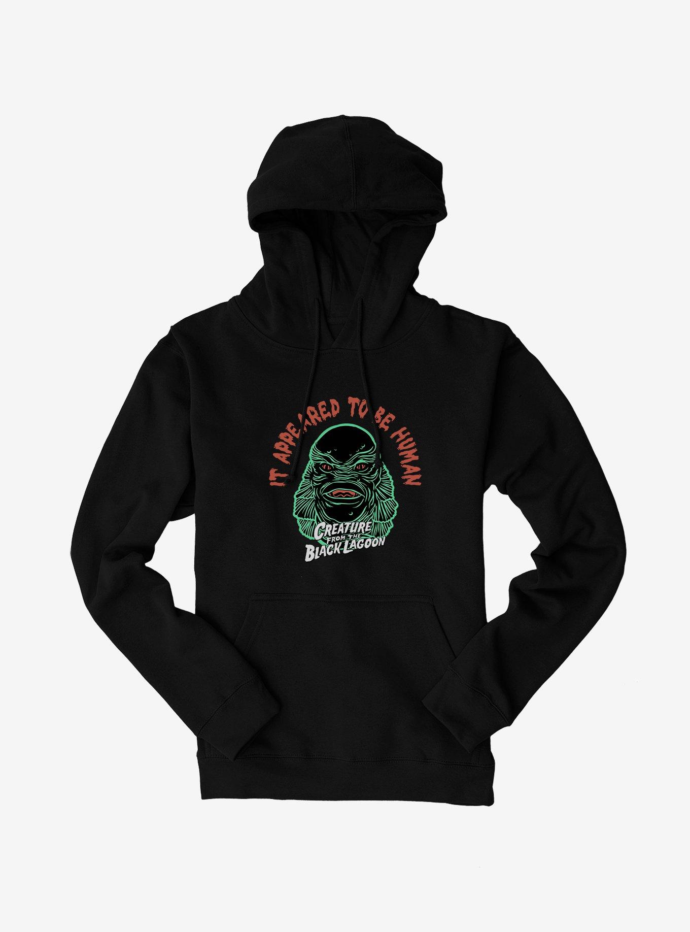 Creature From The Black Lagoon It Appeared To Be Human Hoodie BLACK Hot Topic