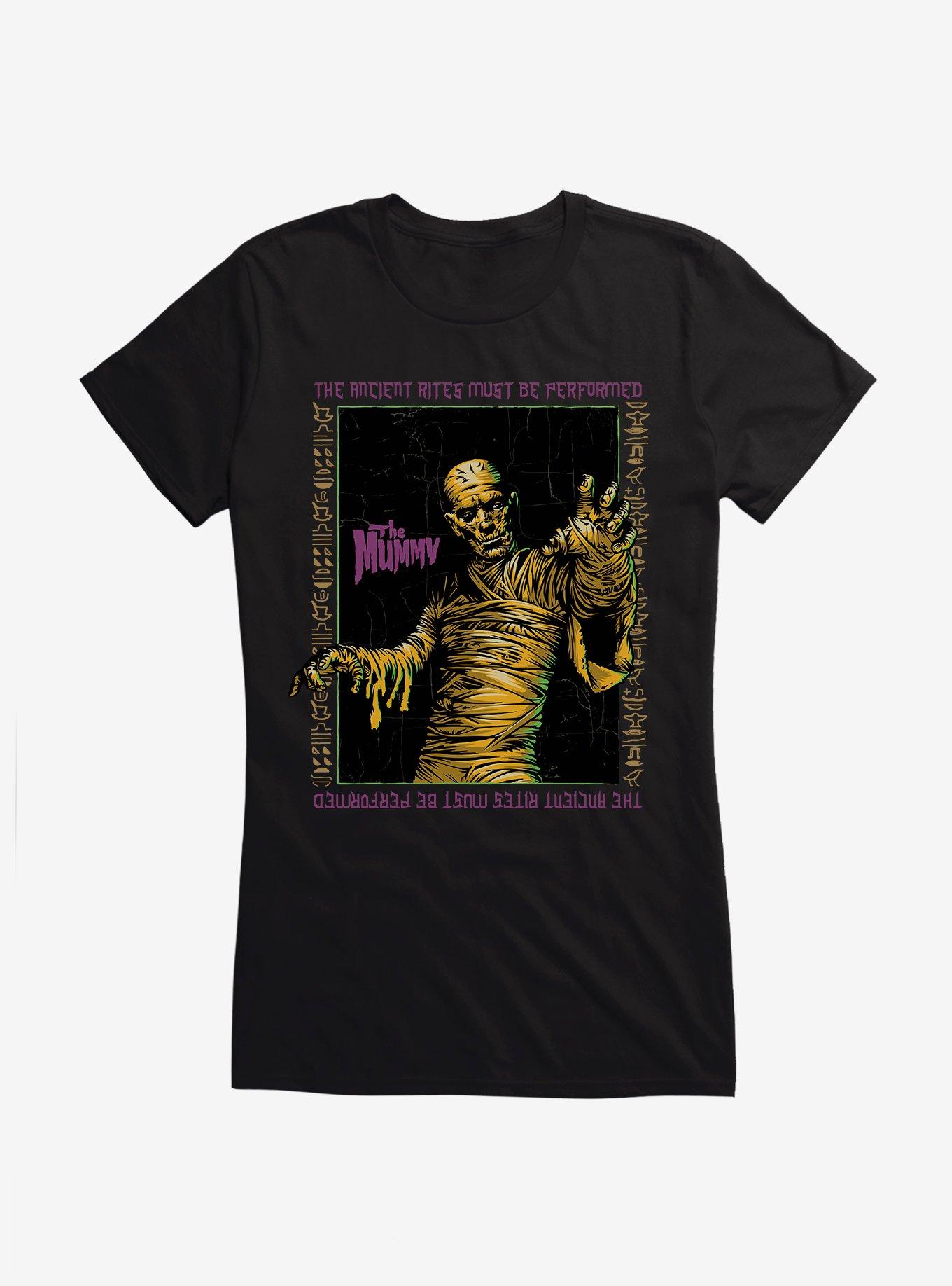 Universal Monsters The Mummy Ancient Rites Must Be Performed Girls T-Shirt