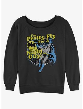 DC Batman Pretty Fly For A Night Guy Girls Slouchy Sweatshirt, , hi-res