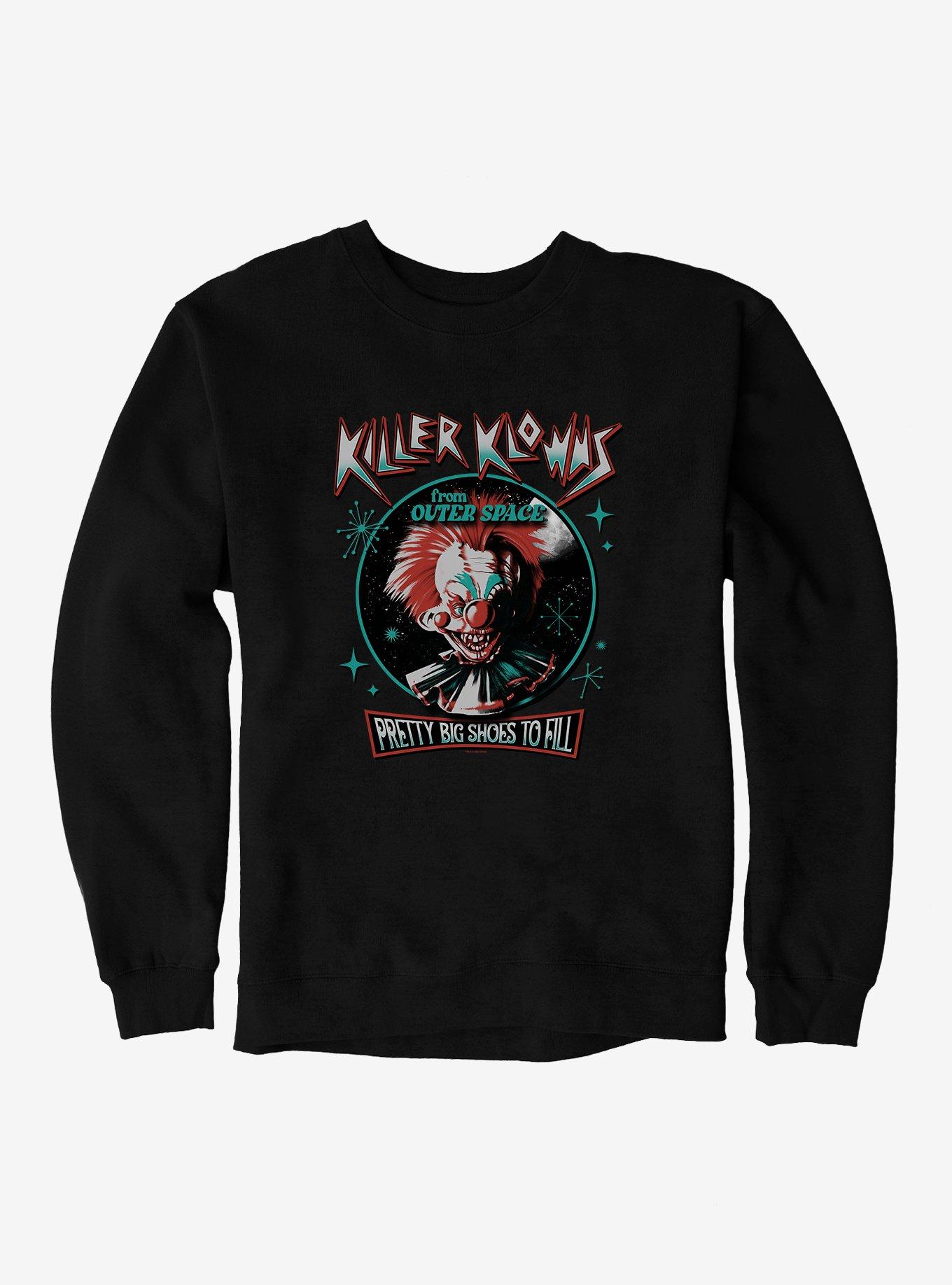 Killer Klowns From Outer Space Pretty Big Shoes To Fill Sweatshirt, BLACK, hi-res