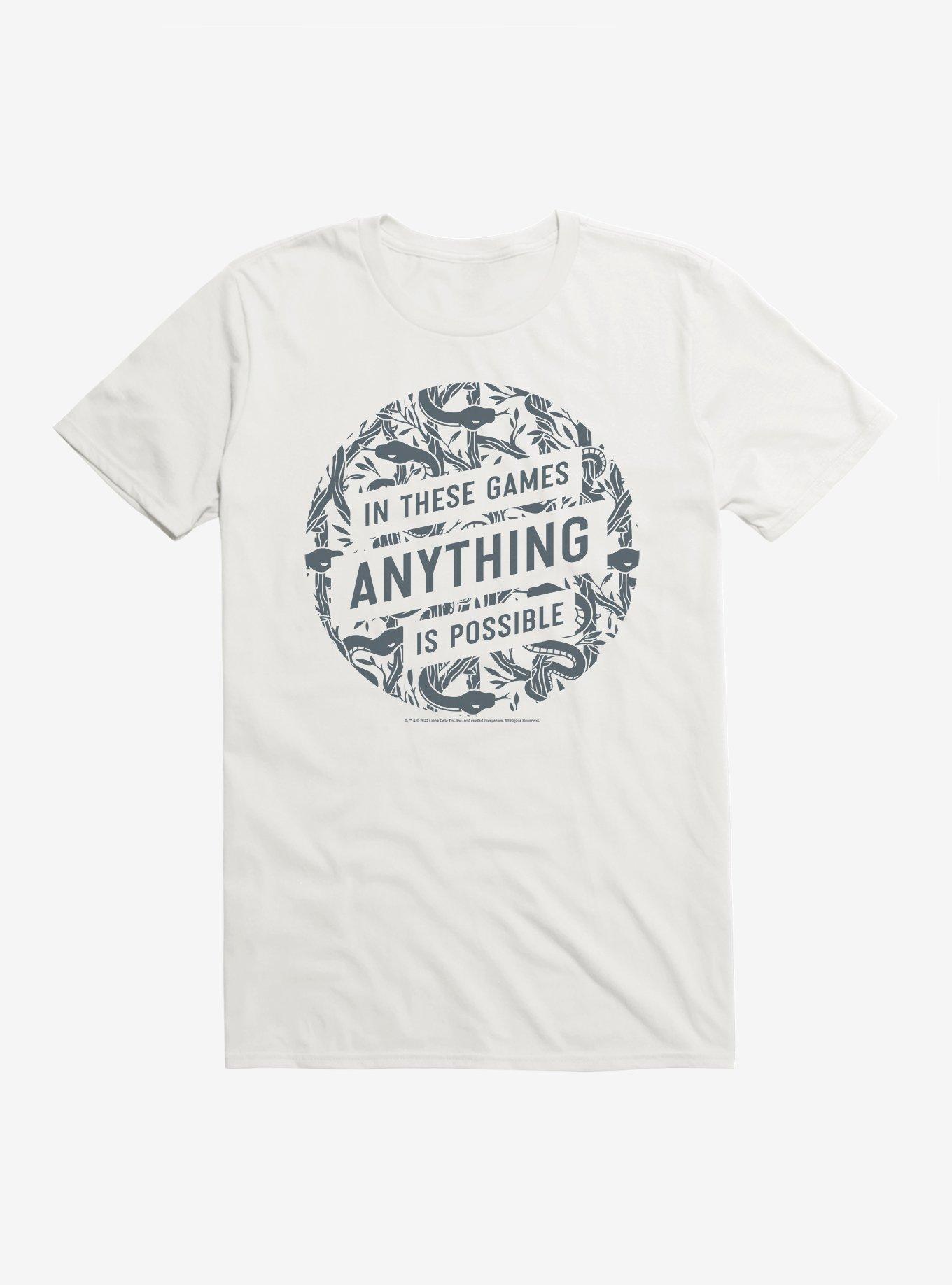 Hunger Games In These Games Anything Is Possible T-Shirt