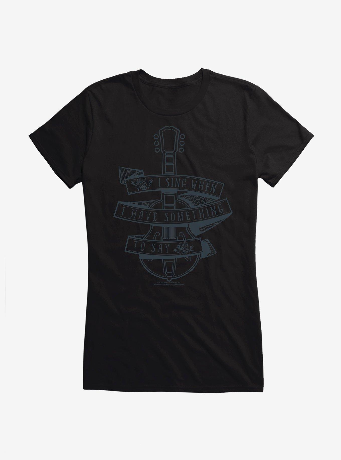 Hunger Games: The Ballad Of Songbirds And Snakes I Sing When I Have Something To Say Girls T-Shirt 