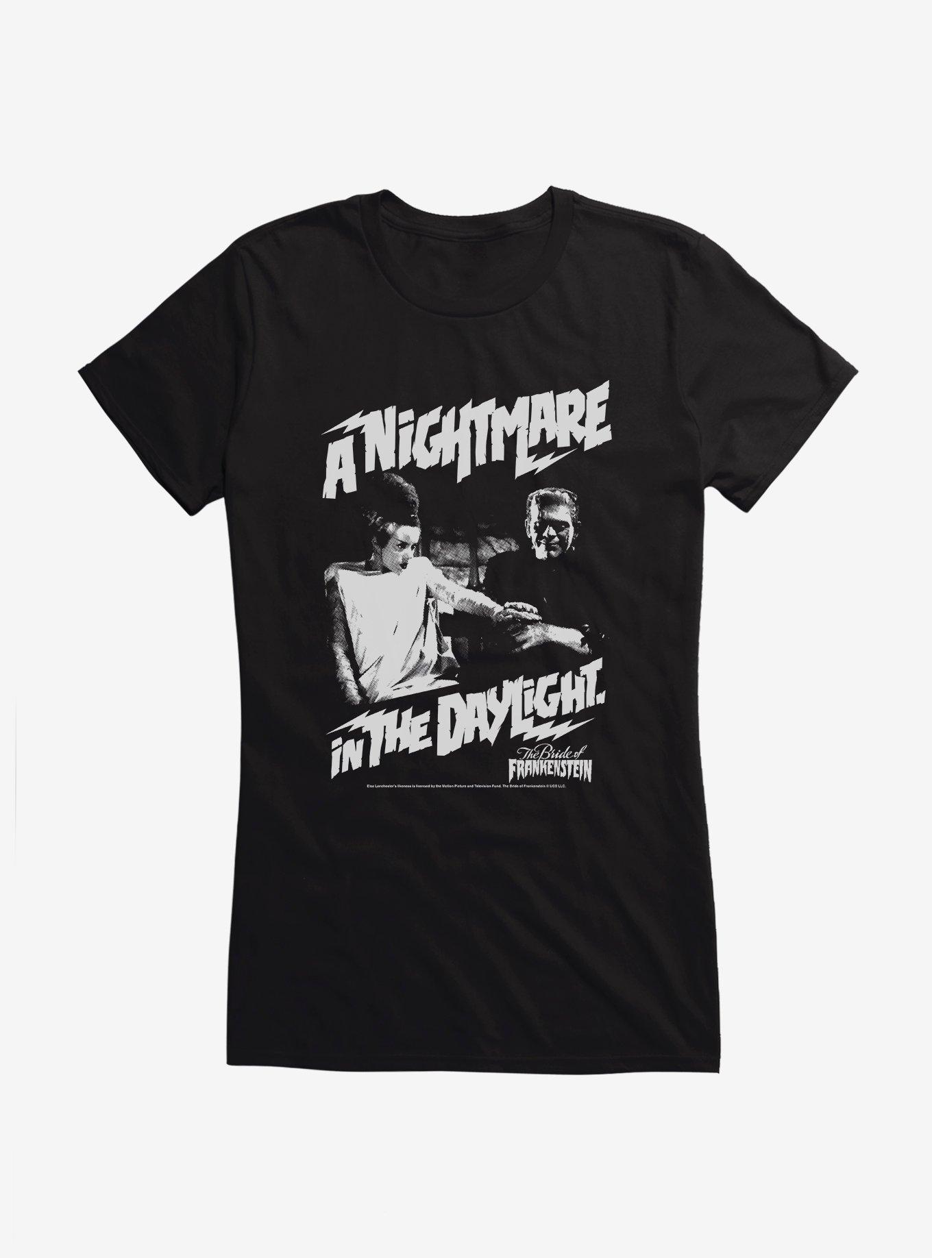 The Bride Of Frankenstein A Nightmare In The Daylight Girls T-Shirt