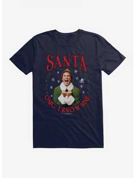 Elf Santa OMG, I Know Him! T-Shirt, , hi-res