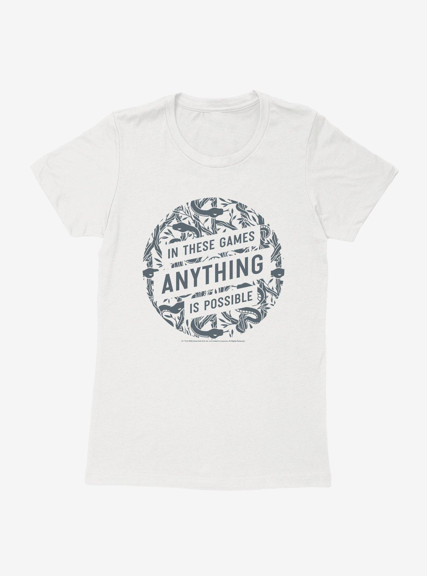 Hunger Games: The Ballad Of Songbirds And Snakes In These Games Anything Is Possible Womens T-Shirt, , hi-res