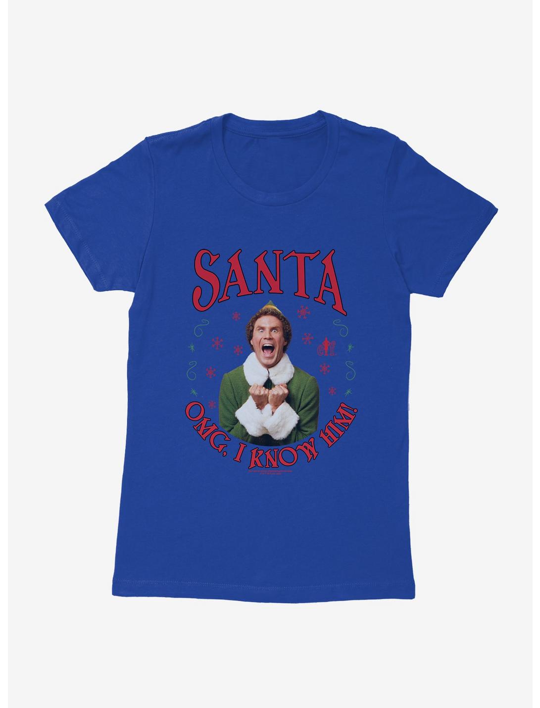 Elf Santa OMG, I Know Him! Womens T-Shirt, , hi-res