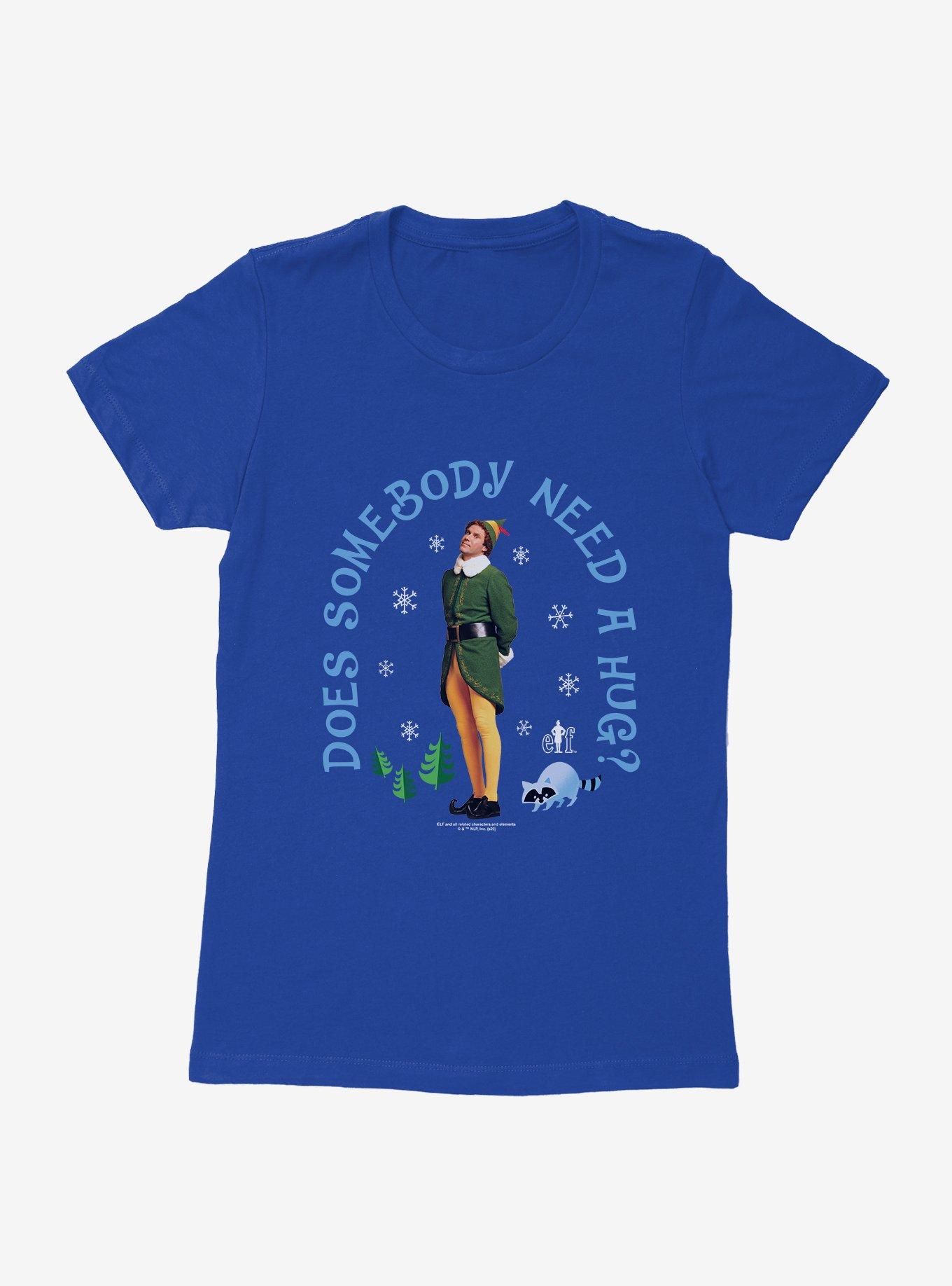 Elf Does Somebody Need A Hug? Womens T-Shirt, , hi-res