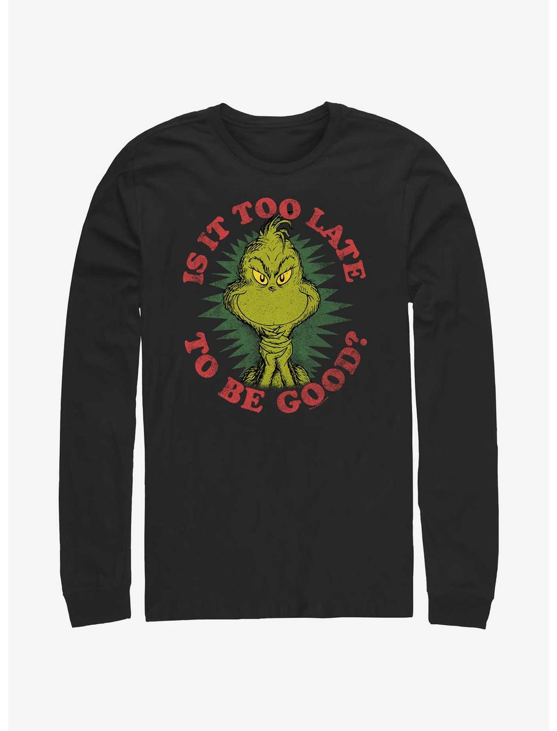 Dr. Seuss Grinch Is It Too Late To Be Good Long-Sleeve T-Shirt, BLACK, hi-res
