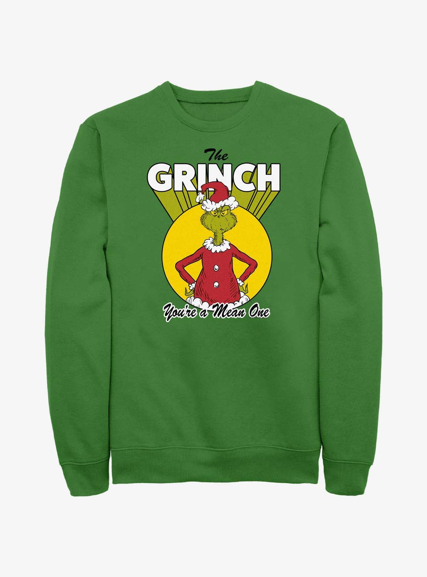 Dr. Seuss The Grinch You re A Mean One Sweatshirt GREEN Hot Topic