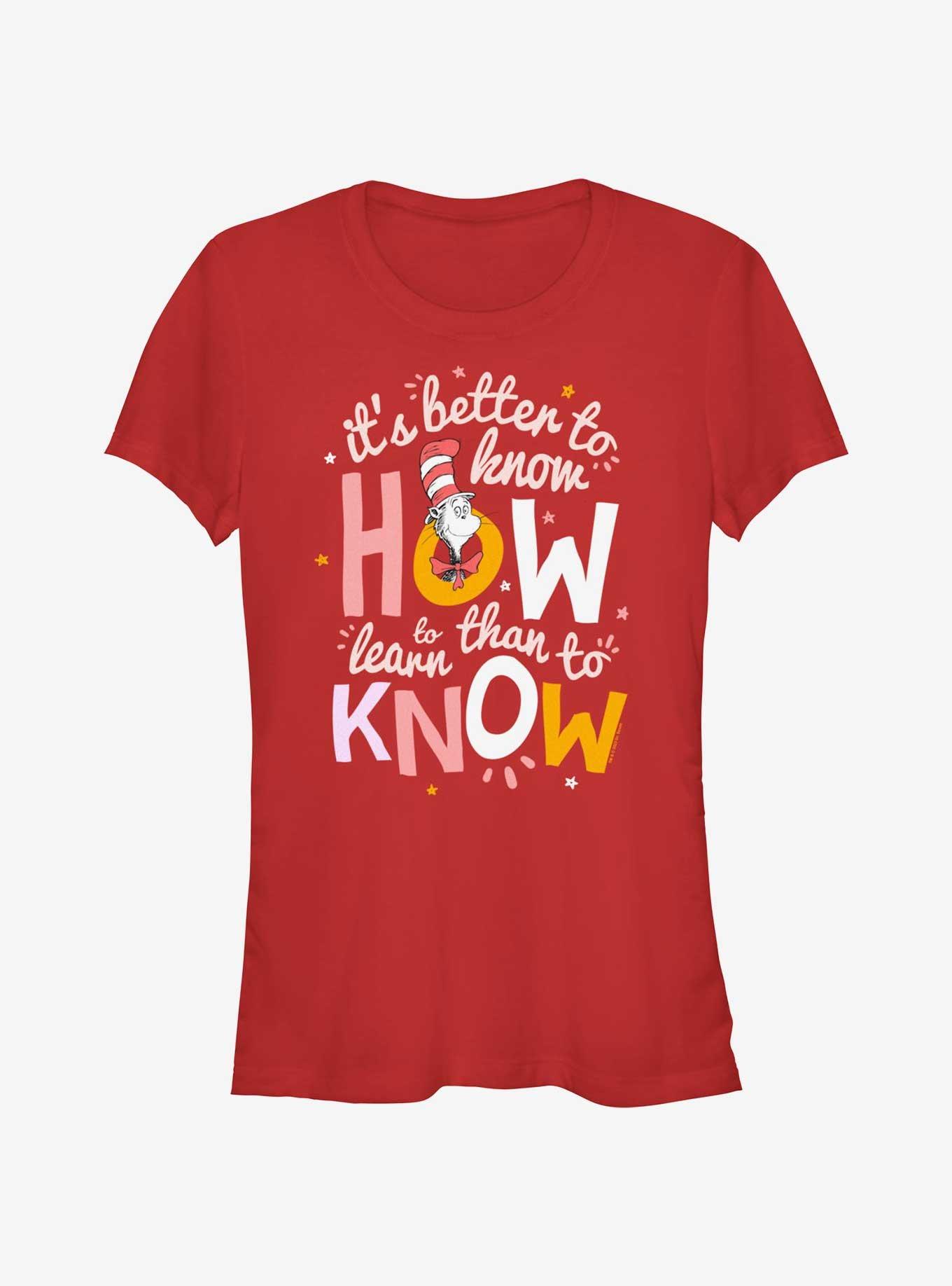 Dr. Seuss Cat In The Cat Know How To Learn Girls T-Shirt