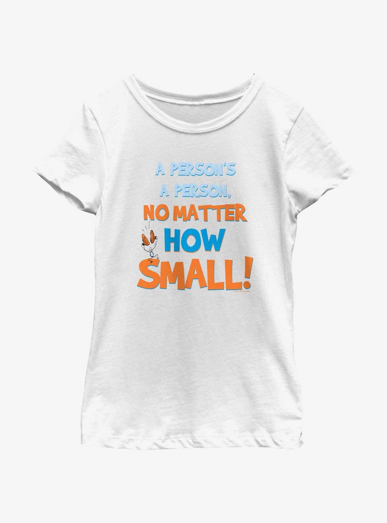 Dr. Seuss A Perosn's A Person No Matter How Small Youth Girls T-Shirt, WHITE, hi-res