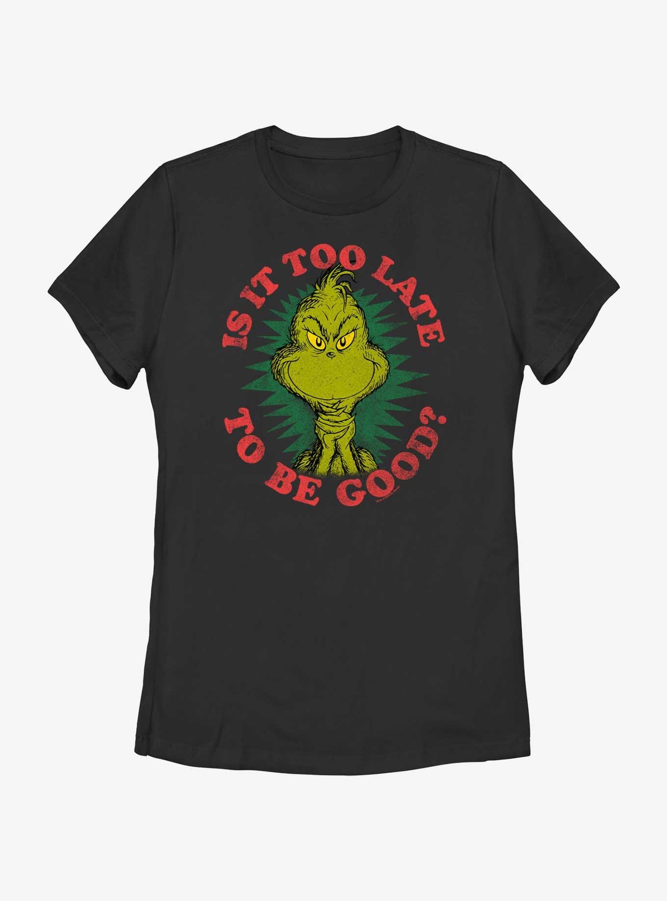 Dr. Seuss Grinch Is It Too Late To Be Good Womens T-Shirt, BLACK, hi-res