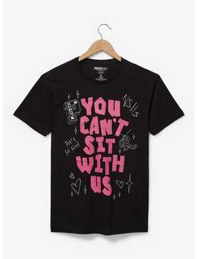 Mean Girls You Can't Sit With Us T-Shirt — BoxLunch Exclusive, , hi-res