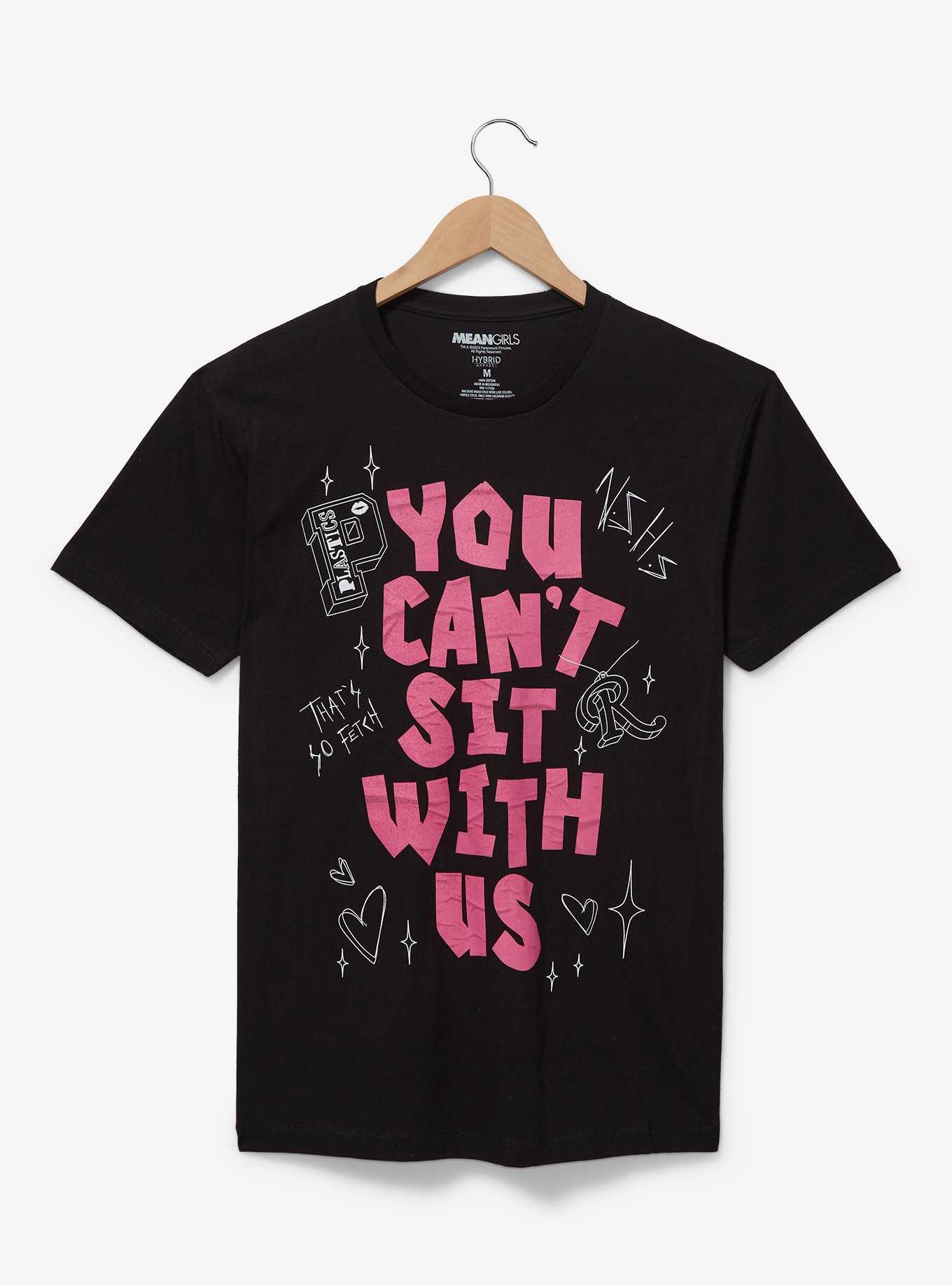 Mean Girls You Can't Sit With Us T-Shirt — BoxLunch Exclusive, , hi-res