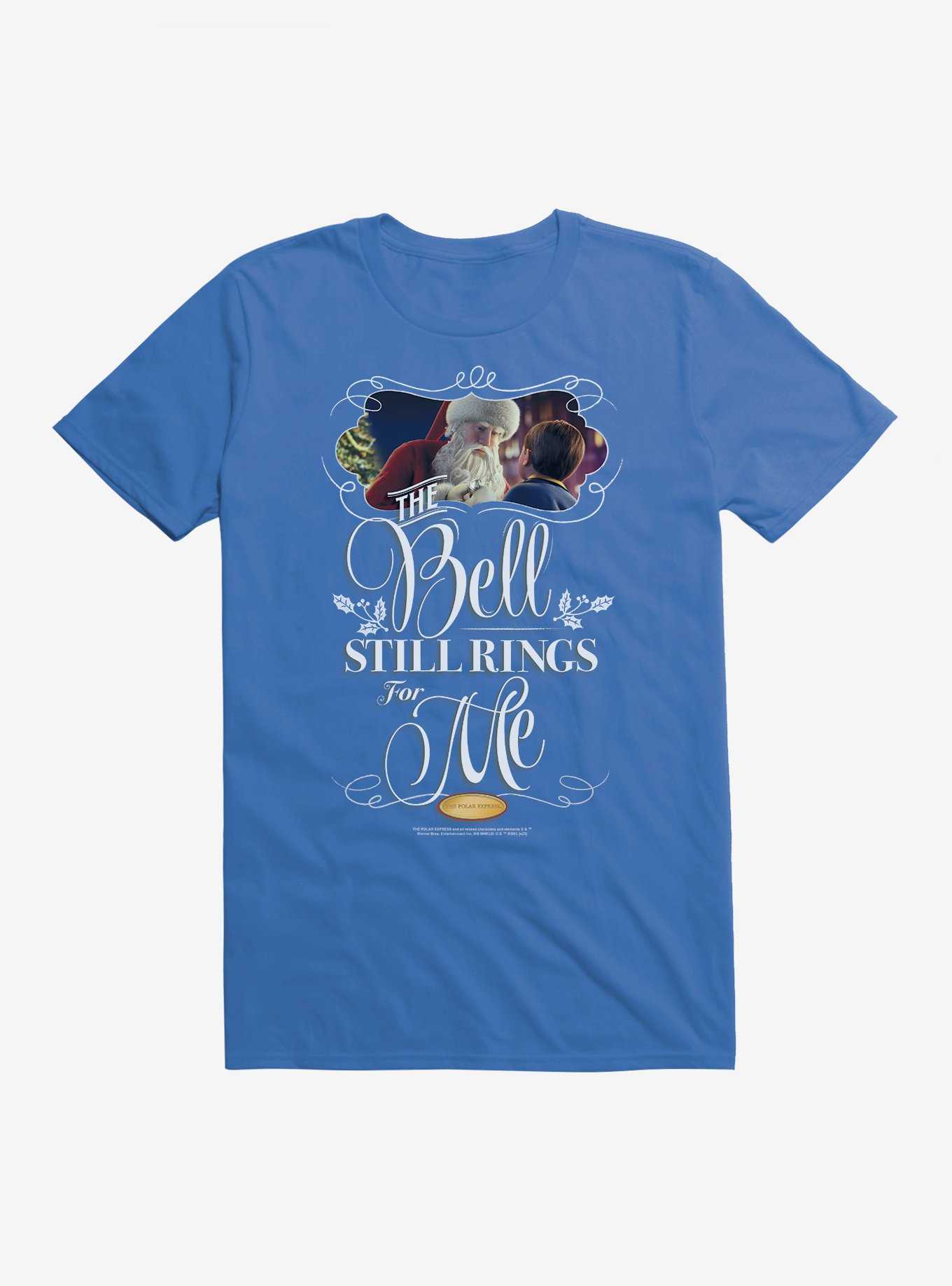 The Polar Express The Bell Still Rings For Me T-Shirt, , hi-res
