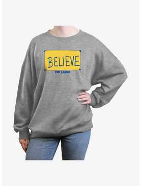 Ted Lasso Believe Sign Girls Oversized Sweatshirt, , hi-res