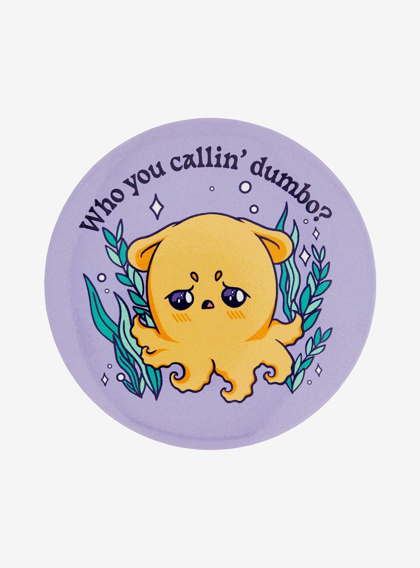Octopus Dumbo 3 Inch Button, , hi-res