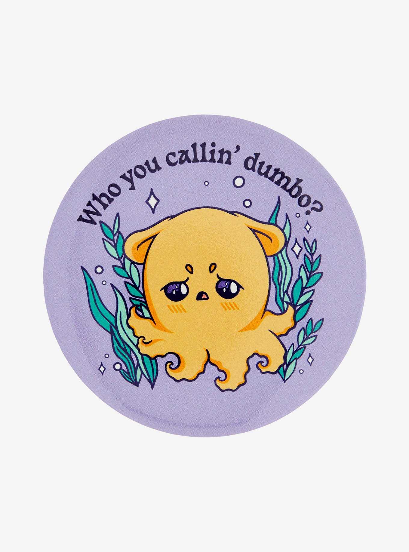 Octopus Dumbo 3 Inch Button, , hi-res