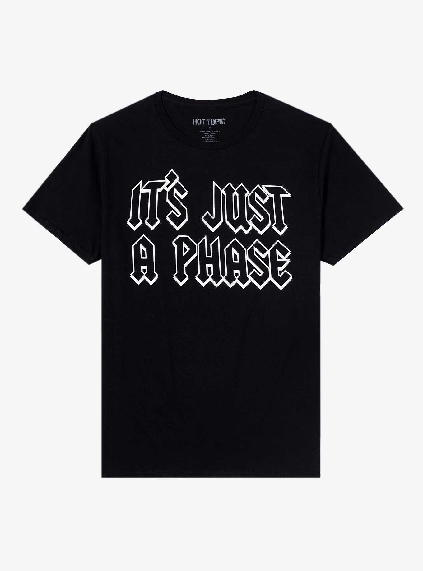 It's Just A Phase T-Shirt, , hi-res