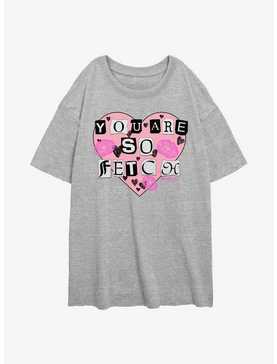 Mean Girls You Are So Fetch Girls Oversized T-Shirt, , hi-res