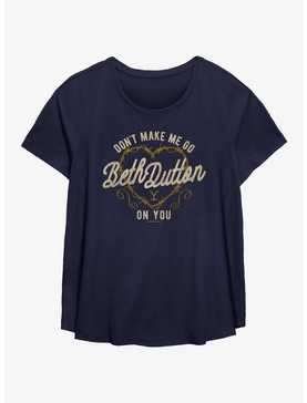 Yellowstone Go Beth Dutton Womens T-Shirt Plus Size, , hi-res