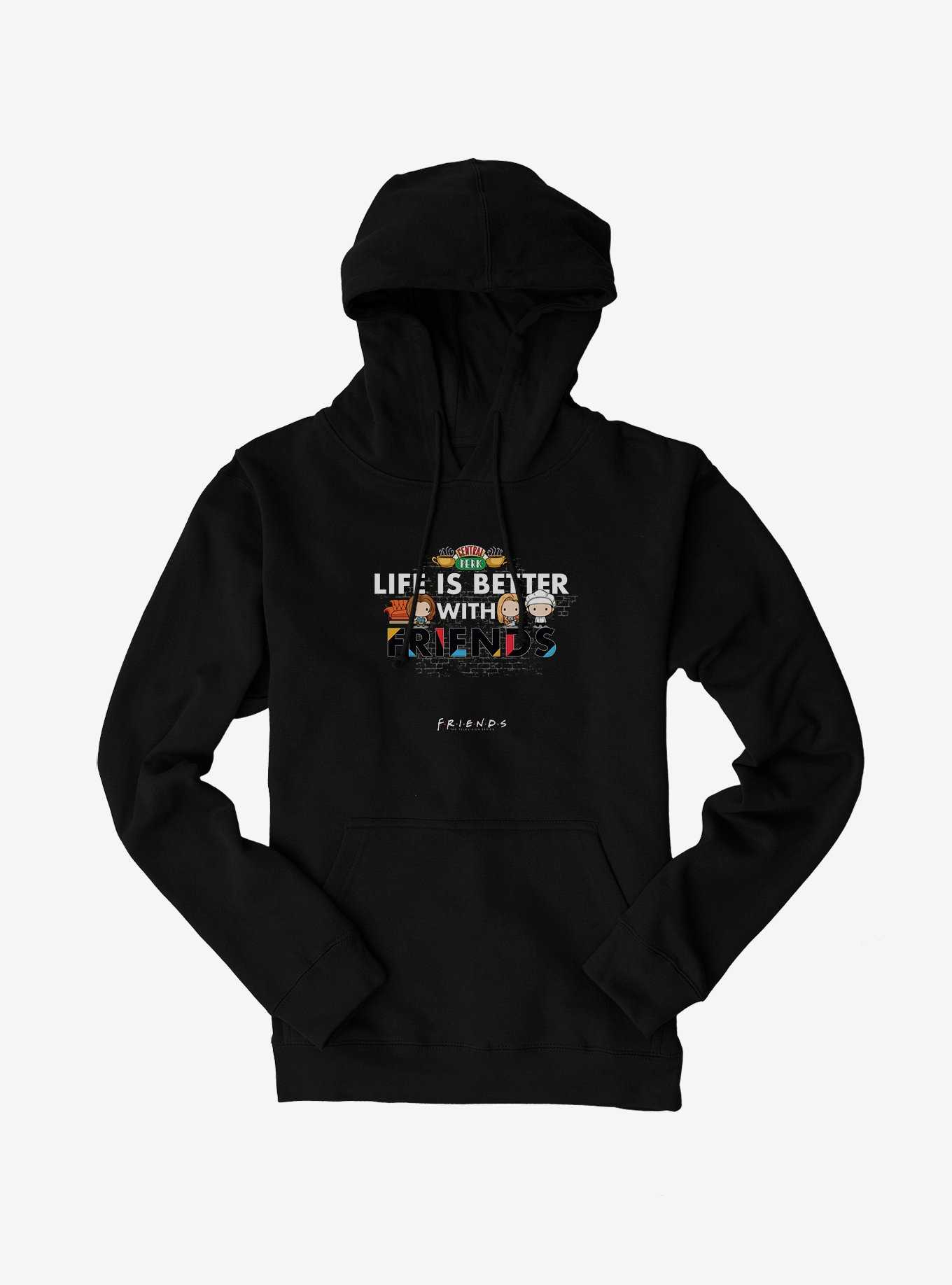 Friends Life Is Better With Friends Hoodie, , hi-res