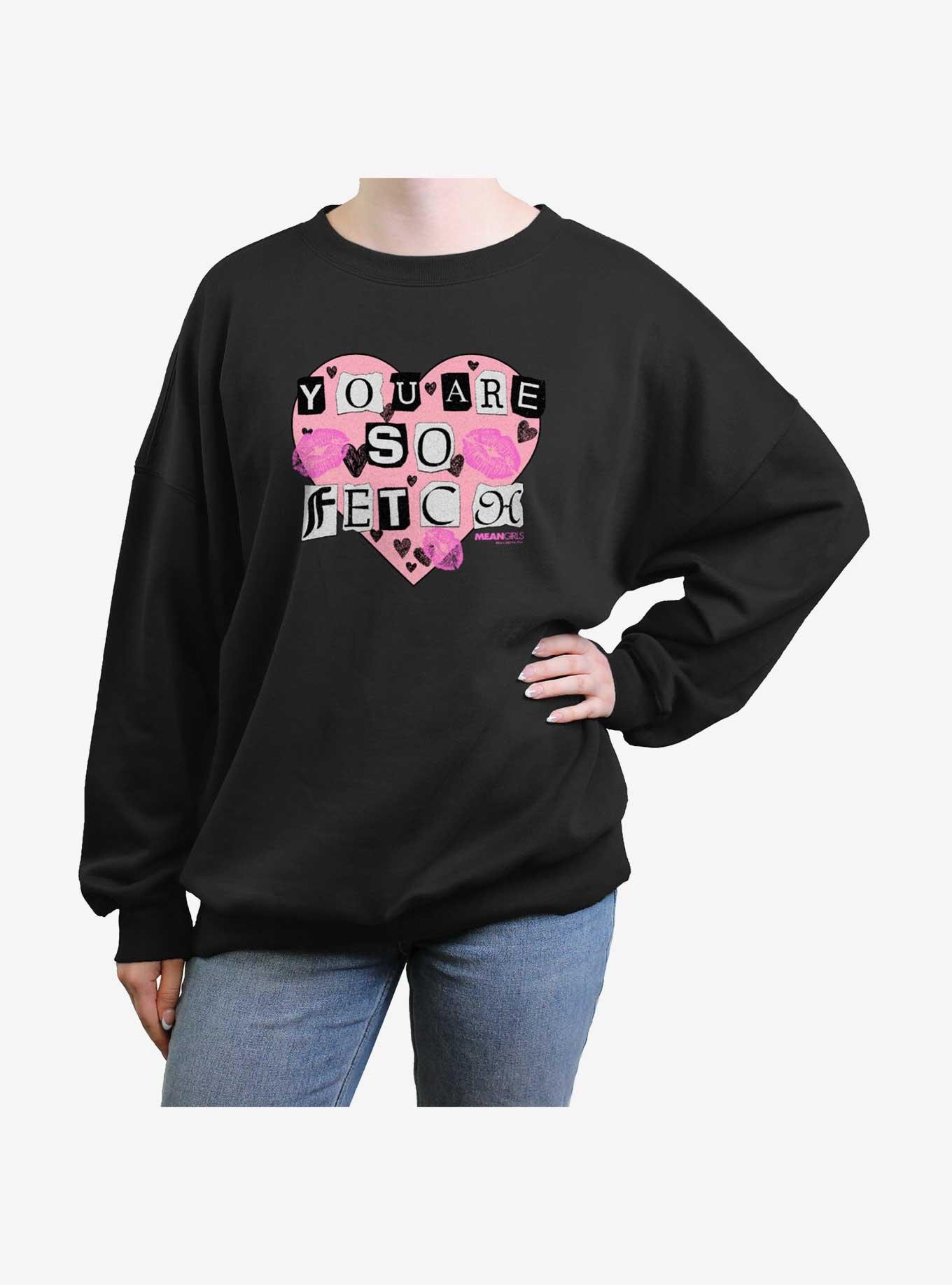 Mean Girls You Are So Fetch Womens Oversized Sweatshirt, BLACK, hi-res