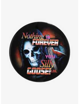 Nothing Is Forever Grim Reaper Button, , hi-res