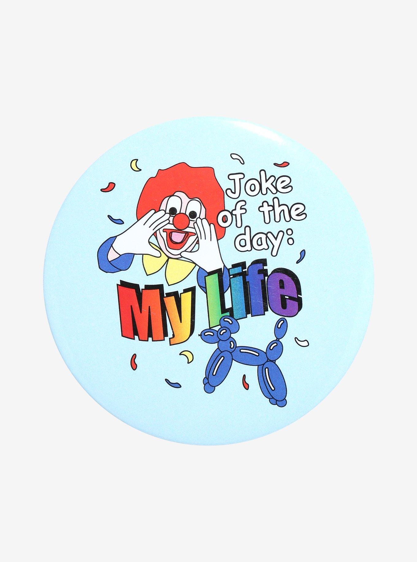 Joke Of The Day Clown 3 Inch Button, , hi-res