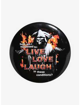 Live Love Laugh Grim Reaper 3 Inch Button, , hi-res