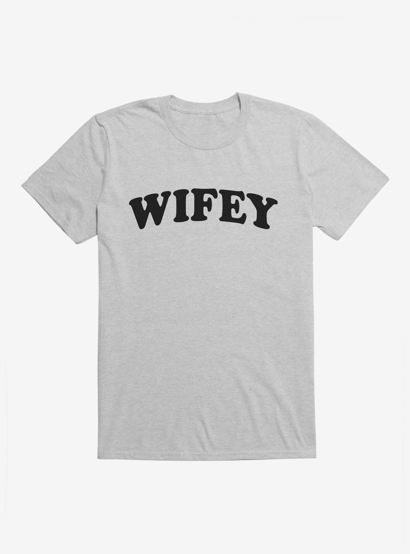 Hot Topic Wifey TShirt GREY Hot Topic