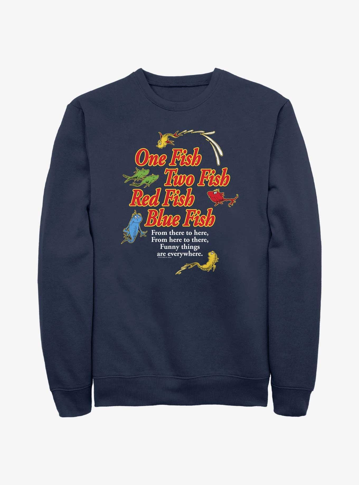 Dr. Seuss's One Fish, Two Red Blue Fish Funny Things Are Everywhere Sweatshirt