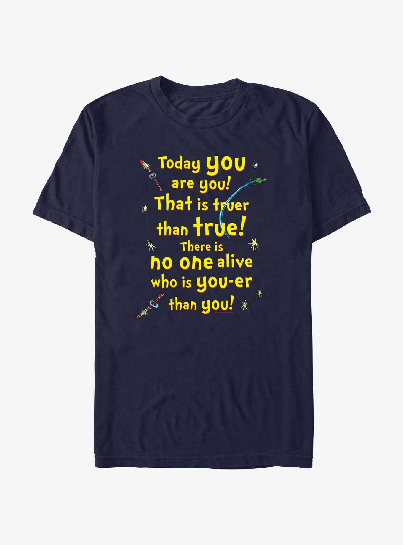 Dr. Seuss Truer Than True T-Shirt