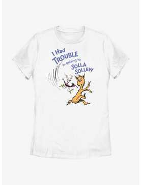 Dr. Seuss's I Had Trouble Getting Into Solla Sollew Trouble Womens T-Shirt, , hi-res