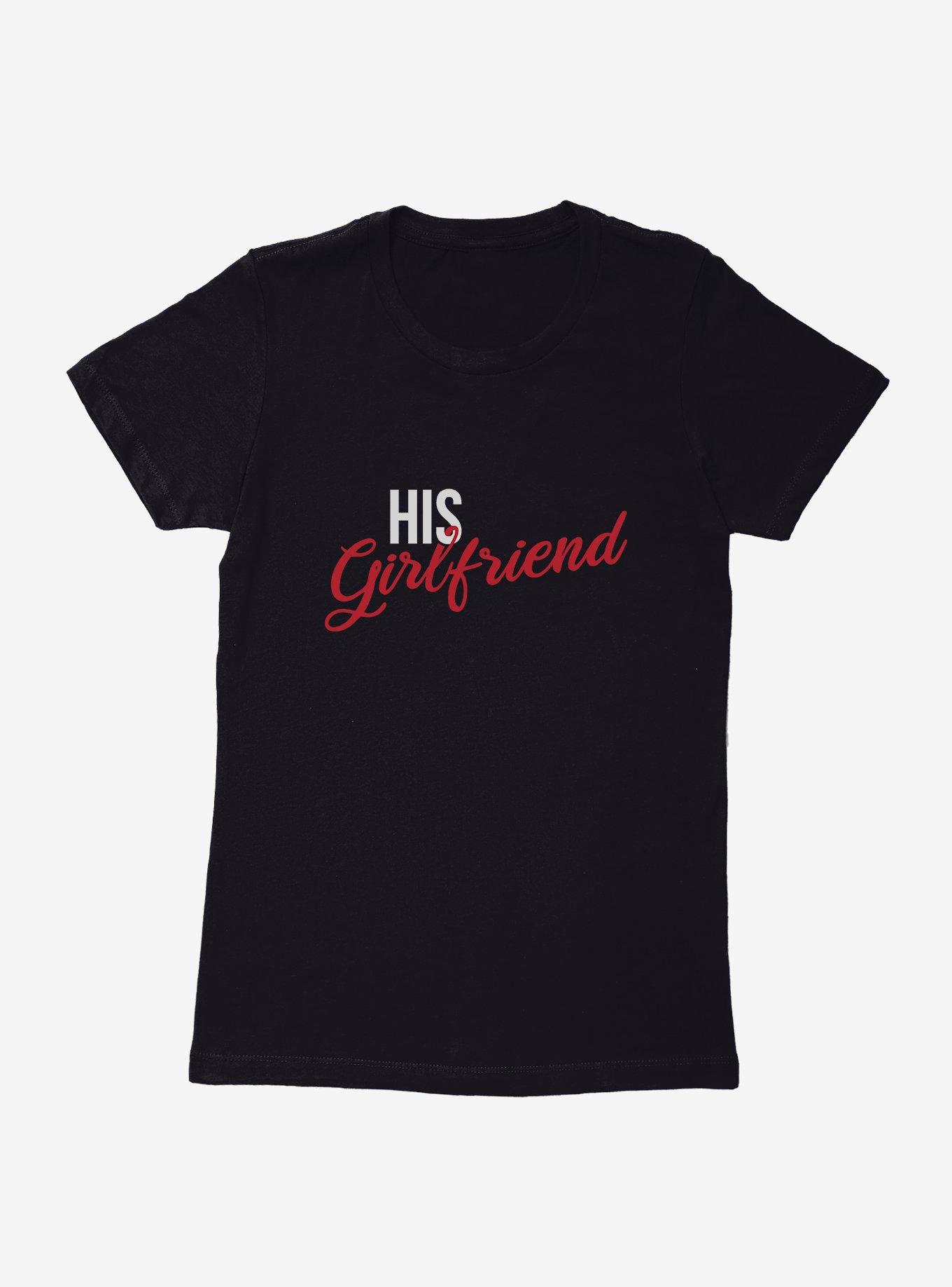 His Girlfriend Womens T-Shirt, , hi-res